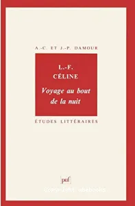 Louis-Ferdinand Céline, Voyage au bout de la nuit