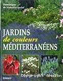 Jardins de couleurs méditérranéens
