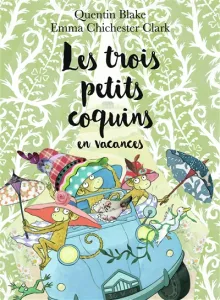 Trois petits coquins en vacances (Les)