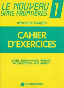 Le Noveau Sans Frontieres 1 Cahier D Exercises
