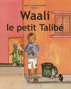 Waali, le petit Talibé