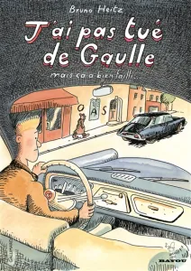 J'ai pas tué de Gaulle