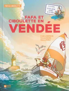 Fafa et Ciboulette en Vendée