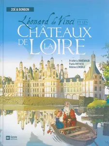 Léonard de Vinci et les châteaux de la Loire