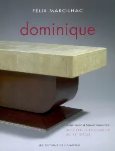 Dominique, décorateur-ensemblier du XXe siècle
