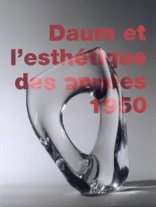 Daum et l'esthétique des années 1950