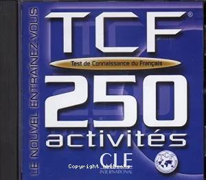 TCF Test de Connaissance de Français - 250 activités