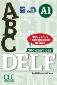 ABC DELF A1 200 exercices