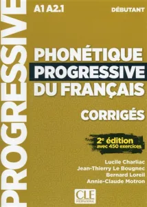 Phonétique progressive du français - Corrigés