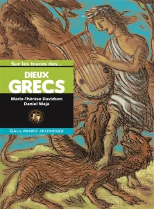 Sur les traces des dieux grecs