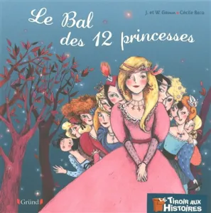 Le bal des douze princesses