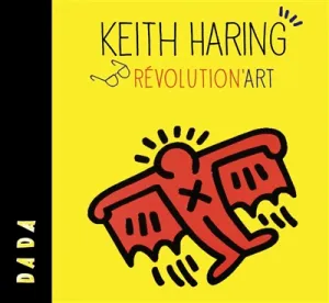 Keith Haring révolution'art.