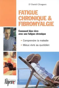 Fatigue chronique, fibromyalgie