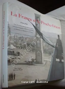 La France et le Proche-Orient