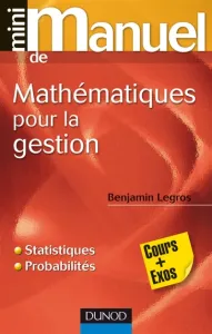 Mini-manuel de mathématiques pour la gestion
