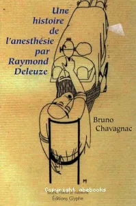 Une histoire de l'anesthésie par Raymond Deleuze