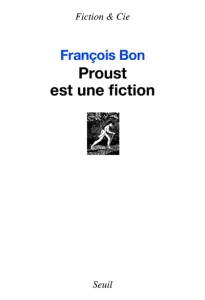 Proust est une fiction