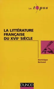 La littérature française du XVIIe siècle