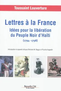 Lettres à la France, 1794-1798