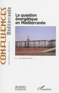 La question énergétique en Méditerranée