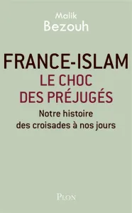 France-islam : le choc des préjugés
