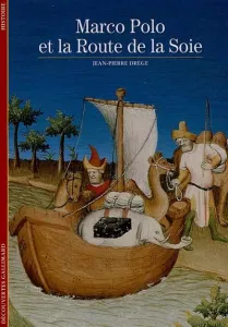 Marco Polo et la route de la soie