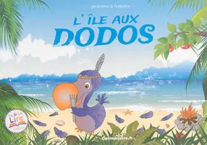 Ile aux dodos (L')