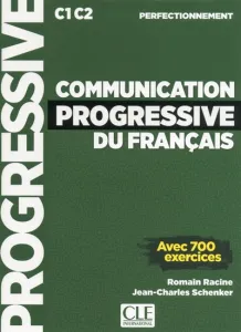 Communication progressive du français C1-C2