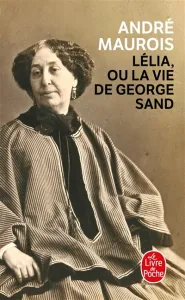 Lélia ou la Vie de George Sand