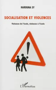 Socialisation et violences