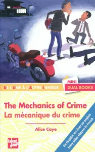 La mécanique du crime