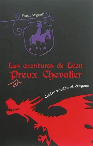 Léon contre bandits et dragons