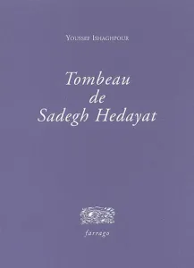 Tombeau de Sadegh Hedayat