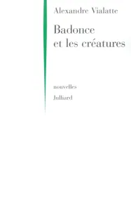 Badonce et les créatures