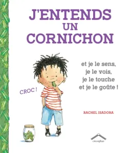 J'entends un cornichon