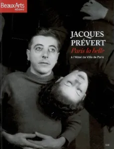 Jacques Prévert, Paris la belle à l' hôtel de Ville de Paris
