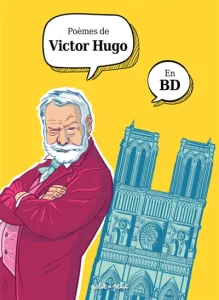 Poèmes de Victor Hugo en BD