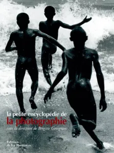 La Petite encyclopédie de la photographie