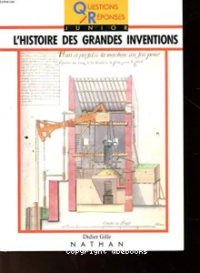 Histoire des grandes inventions (l')