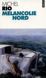 Mélancolie Nord