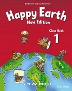 Happy Earth New Edition Class Book 1