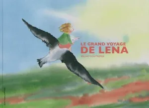 Le grand voyage de Lena