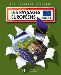 Les paysages européens cycle 3