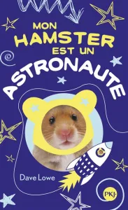 Mon hamster est un Astronaute