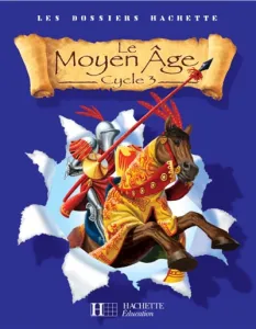 Moyen-âge (le) cycle 3