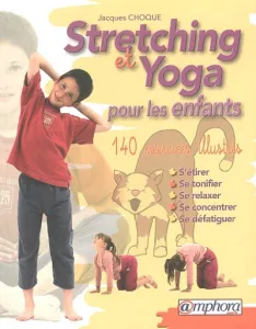 Stretching et yoga pour les enfants