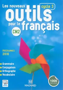 Les nouveaux outils pour le français CM2