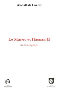 Maroc et Hassan II (Le)