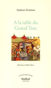 A la table du Grand Turc