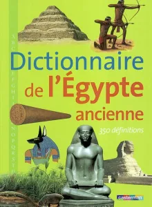 Dictionnaire de l'Egypte ancienne